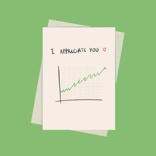 I Appreciate You - Greeting Card by 852prints